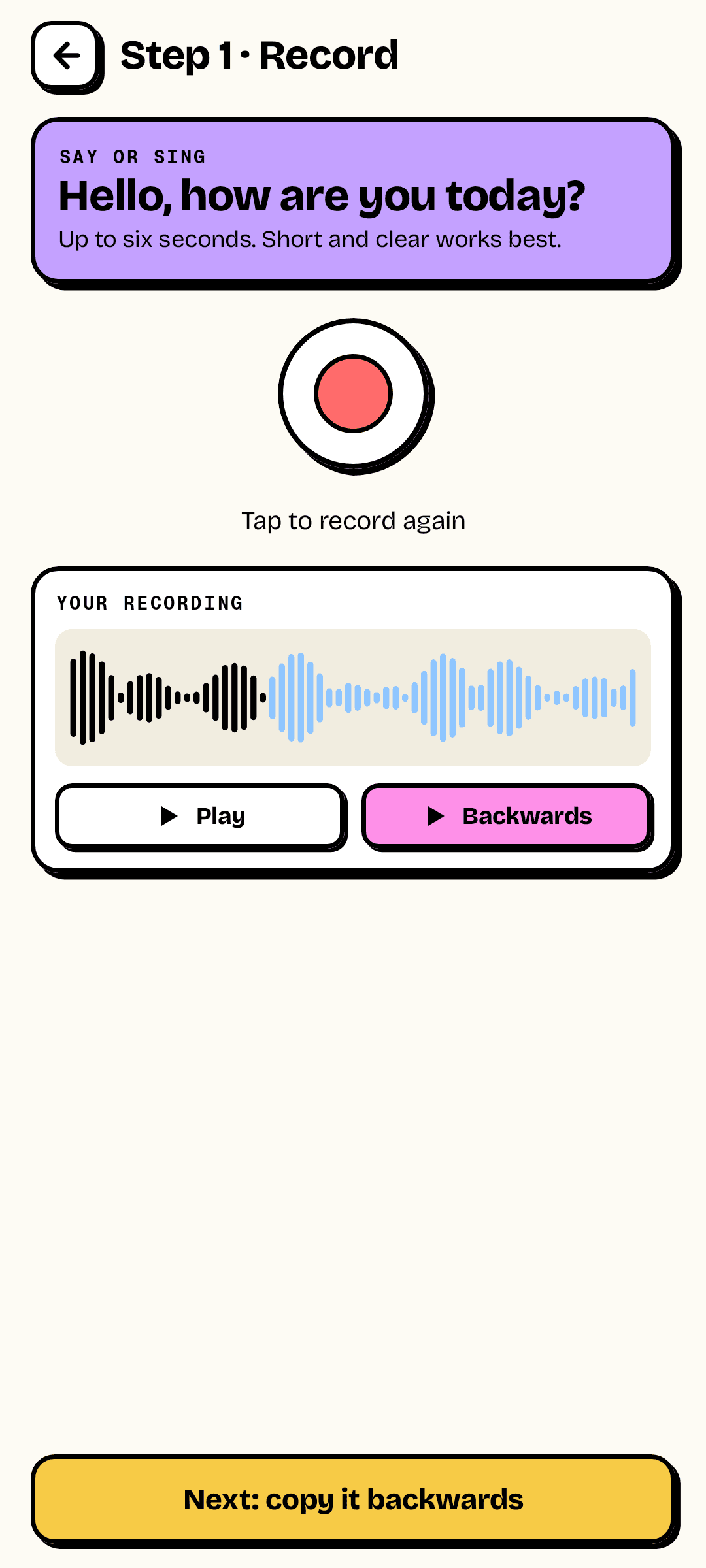 Record the phrase and hear it backwards